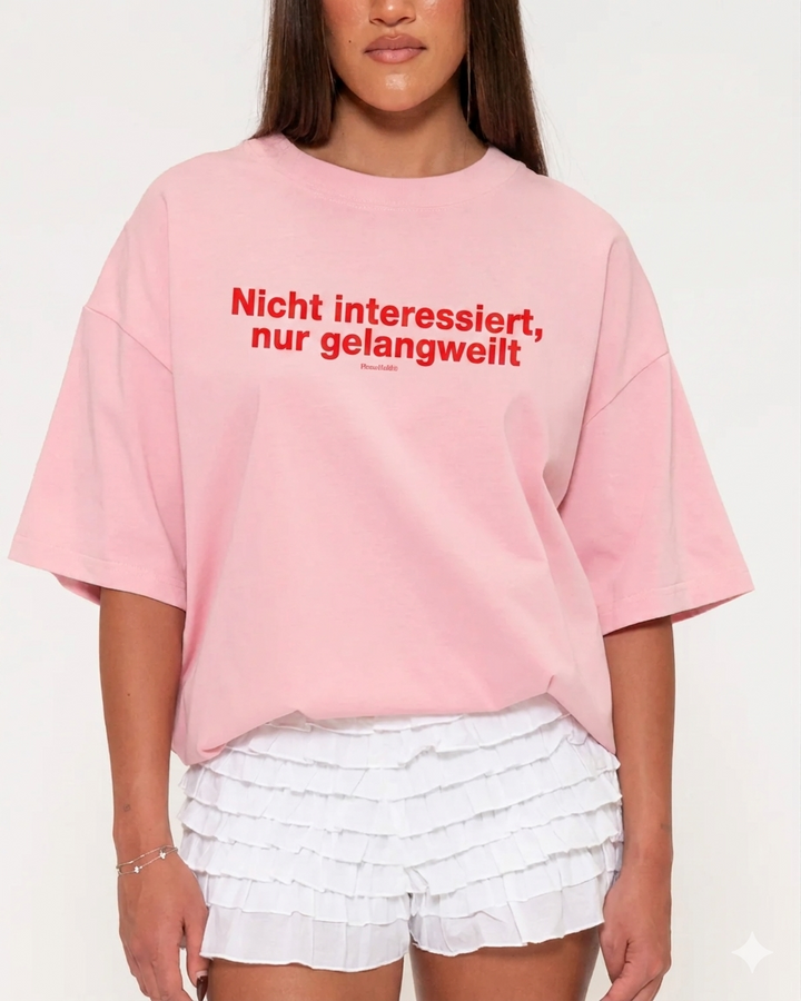 Nicht interessiert- T Shirt