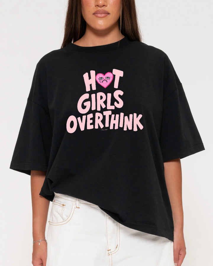 Hot Girls Overthink - T-Shirt